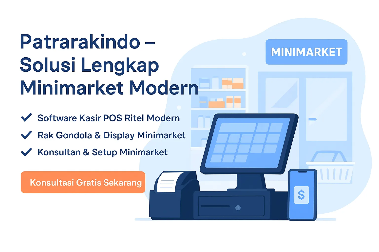Patrarakindo – Solusi Lengkap Minimarket Modern